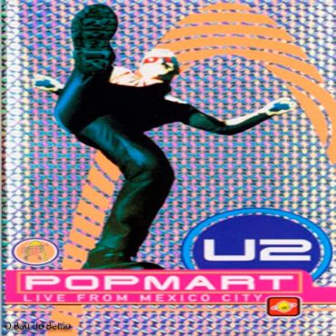 U2 – „Popmart – Live From Mexico City”