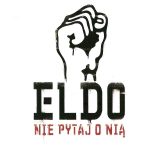 ELDO – „Nie Pytaj O Nią”