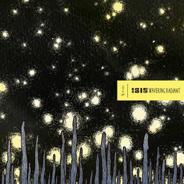 ISIS – „Wavering Radiant”