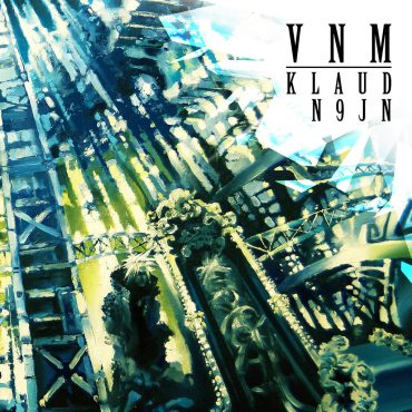 VNM – „Klaud N9jn”