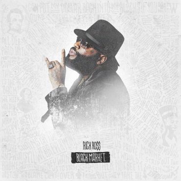 Rick Ross – „Black Market”