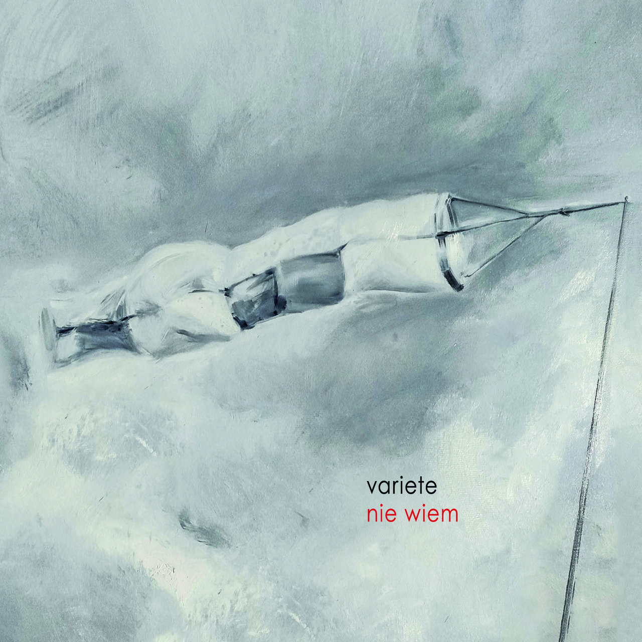 Variete – „Nie wiem”