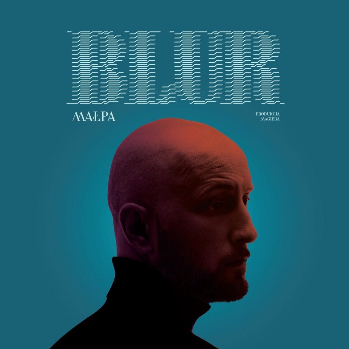 Małpa – „BLUR”