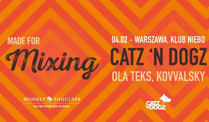 “MADE FOR MIXING TOUR” – MONKEY SHOULDER PREZENTUJE KARNAWAŁOWĄ TRASĘ CATZ N’ DOGZ