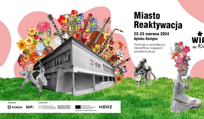 Miasto Reaktywacja – rozmowy wokół rewitalizacji nieużytków miejskich poprzez kulturę