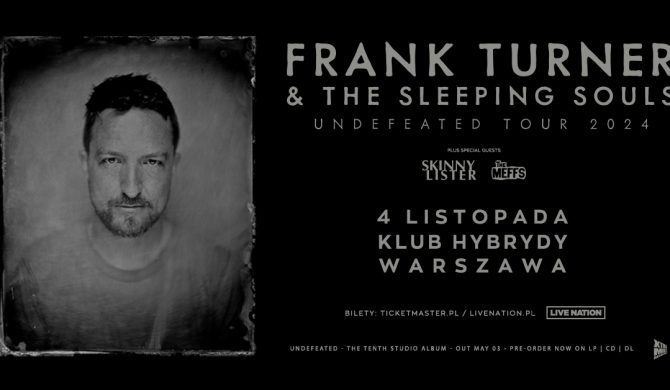 Frank Turner & The Sleeping Souls w Hybrydach