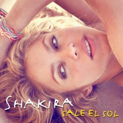 SHAKIRA – "Sale El Sol"