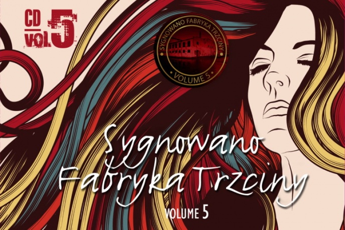 Sygnowano Fabryka Trzciny vol. 5 dla czytelników CGM.pl