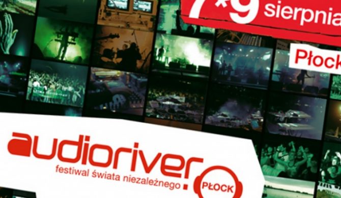 Audioriver: święto świata niezależnego