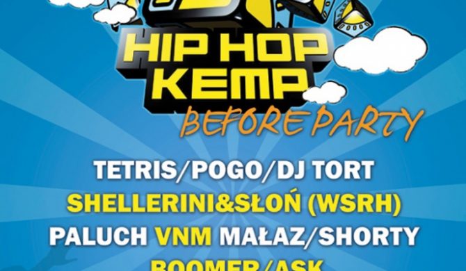 Hip Hop Kemp Before Party