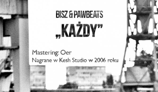 Bisz & Pawbeats – „Każdy” (audio)