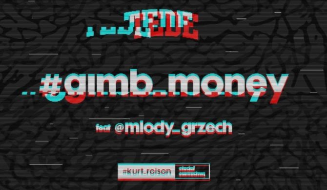 Tede – „#gimb_money” (wideo)