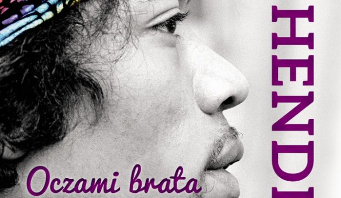 „Jimi Hendrix. Oczami brata” – książka już dostępna