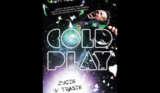 „Coldplay. Życie w trasie” – preorder w świetnej cenie