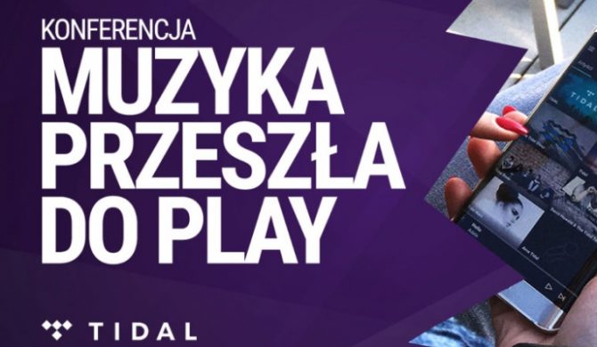 Muzyka przeszła do Play. TIDAL za darmo dla abonentów sieci