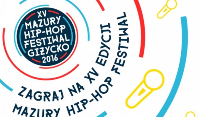 Zagraj na Mazury Hip-Hop Festiwal – organizatorzy zapraszają do wysyłania zgłoszeń