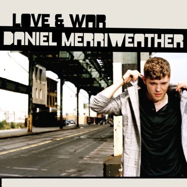 Daniel Merriweather – „Love and War”