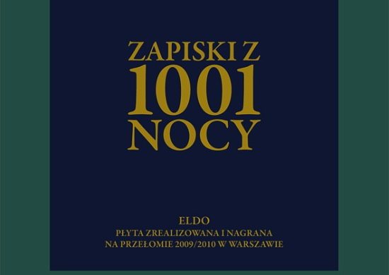 Eldo – „Zapiski z 1001 Nocy”