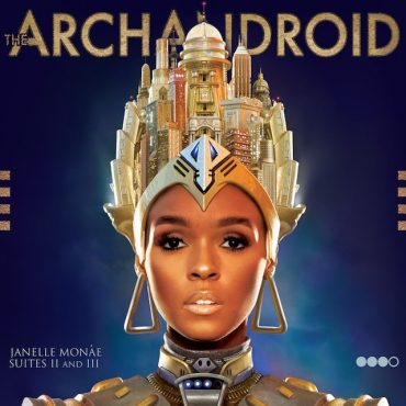 Janelle Monáe  – „The ArchAndroid”