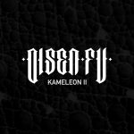 Olsen & Fu – „Kameleon II”