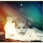 Tau – „Remedium”