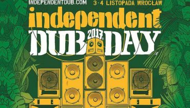 Independent Dub Day 2017 w listopadzie we Wrocławiu