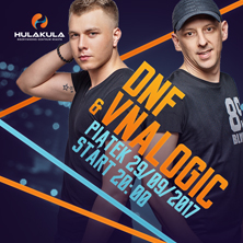 DNF & Vnalogic w Hulakula!