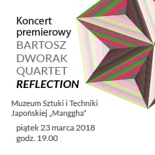 REFLECTION – Bartosz Dworak Quartet