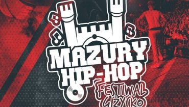 Mazury Hip-Hop Festiwal Giżycko z nowym ogłoszeniem