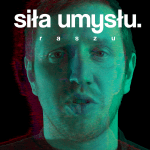 Raszu prezentuje „Siłę umysłu”