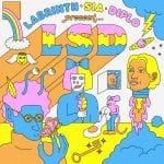 LSD – „Labrinth, Sia & Diplo – Present… LSD”