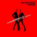 Mazolewski/Porter – „Philosophia”
