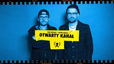 Otwarty Kanał: Bartek Królik gościem podcastu Artura Rawicza