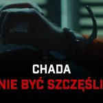 Wkrótce premiera niepublikowanego numeru Chady