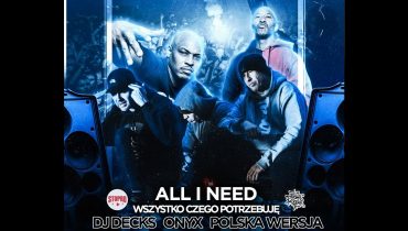 DJ Decks z klipem z legendarnym ONYX i Polską Wersją