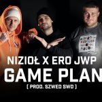 Ero w nowym kawałku Nizioła: „Mój Game Plan, to szans swoich nie przespać”
