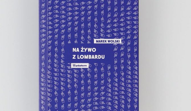 Życie jak w lombardzie. O nowej książce z wydawnictwa Sokoła