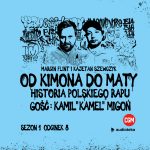 Pomagamy zrozumieć hip-hop – Paktofonika, Kaliber 44 i IGS w nowym odcinku podcastu „Od Kimona do Maty”