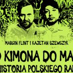 Pomagamy zrozumieć hip-hop – Te-Tris gościem podcastu „Od Kimona do Maty”
