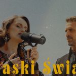 Basia Giewont i Staszek Karpiel-Bułecka razem w singlu „Naski świat”