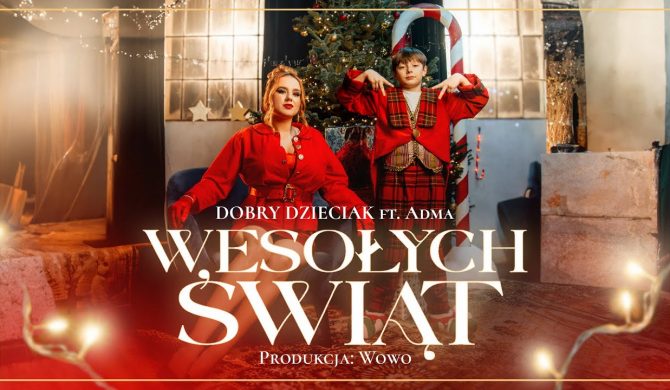 AdMa w nowym singlu Dobrego Dzieciaka. „Wesołych Świąt” zapowiada album syna Bonusa RPK