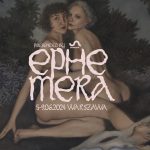 Ephemera ponownie w Warszawie