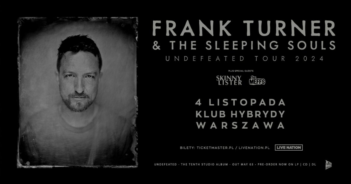 Frank Turner & The Sleeping Souls w Hybrydach