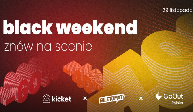 Black Weekend znów na scenie. Zniżki na spektakle, koncerty i inne wydarzenia do -70%