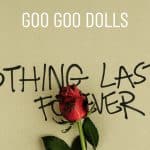 Goo Goo Dolls wracają z nowym singlem