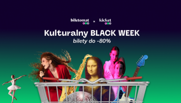 Kulturalny Black Week: Bilety na ponad 700 wydarzeń w całej Polsce nawet 80% taniej!