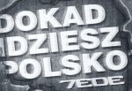 TEDE – "Dokąd idziesz Polsko"