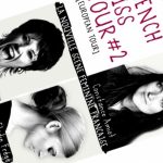 FRENCH KISS TOUR 2: Constance Amiot – Katel – Elodie Frégé
