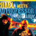 Izrael meets Mad Professor & Joe Ariwa