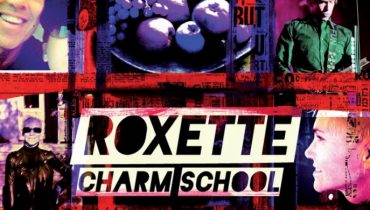 Roxette – „Charm School”